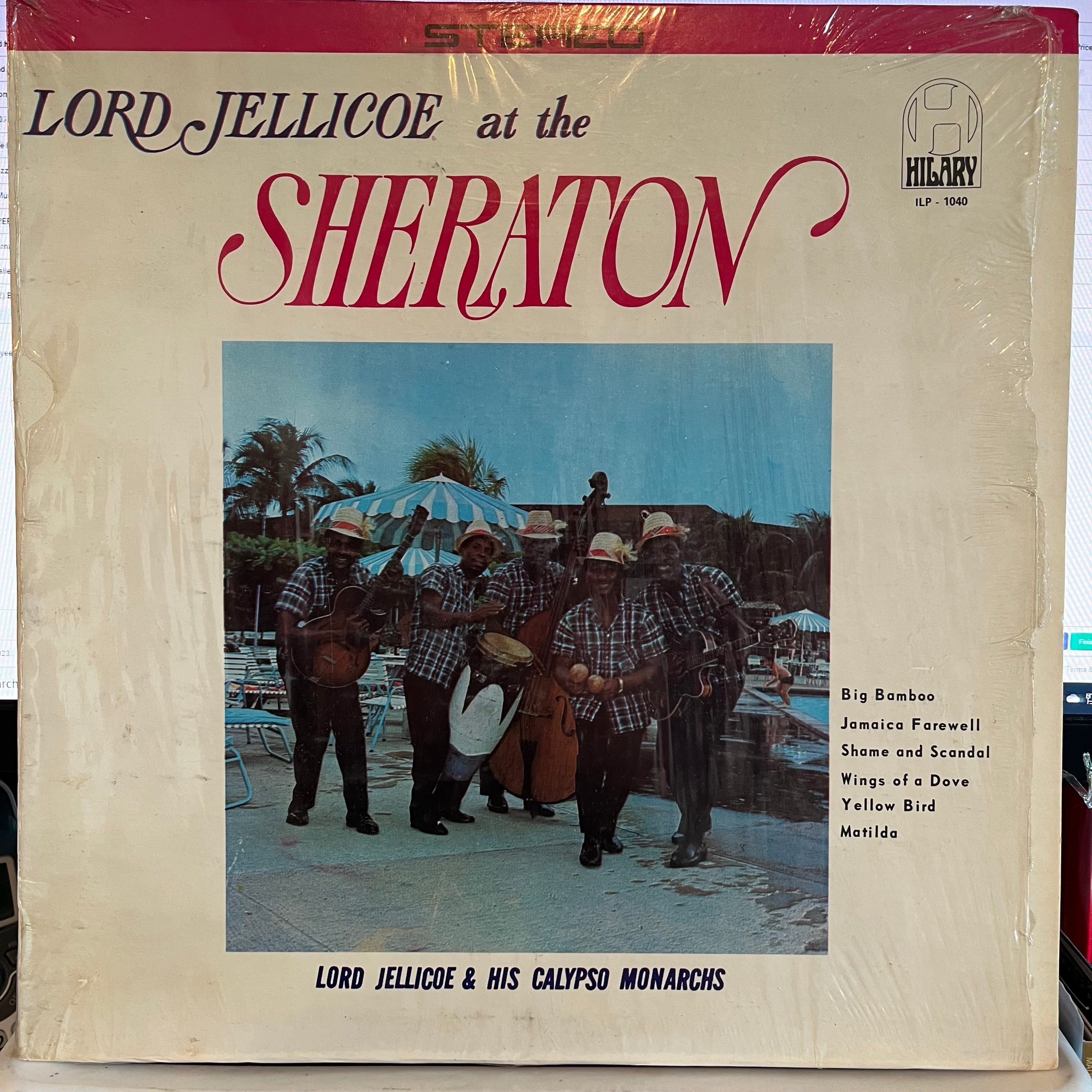 Lord Jellicoe And His Calypso Monarchs - Lord Jellicoe At The Sheraton | Very Good (VG) Near Mint (NM)