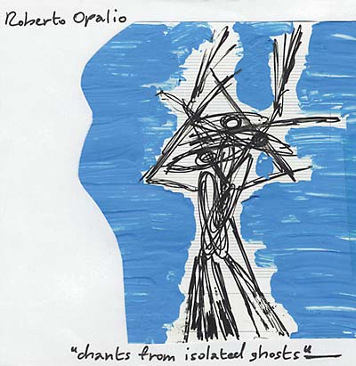 Chants From Isolated Ghosts |