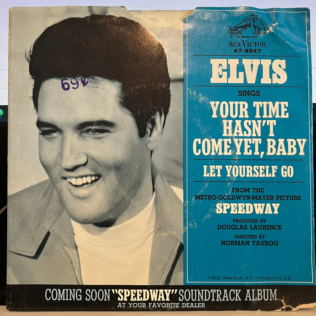 Elvis Presley - Your Time Hasn't Come Yet, Baby / Let Yourself Go | Excellent (EX) Very Good (VG)