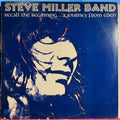 Steve Miller Band - Recall The Beginning...A Journey From Eden | Excellent (EX) Excellent (EX)