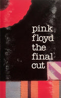 Pink Floyd - The Final Cut (CASS) | Excellent+ (EX+) Excellent+ (EX+)