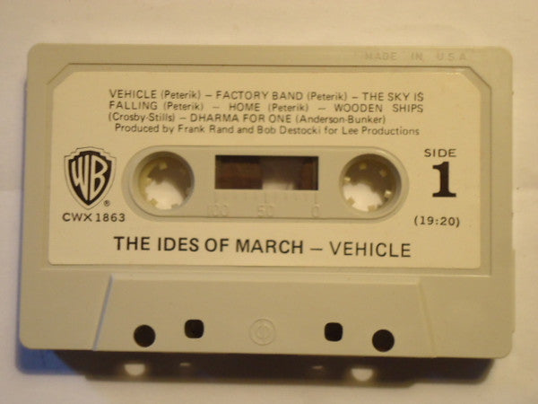 The Ides Of March - Vehicle (CASSETTE) | Excellent (EX) Excellent (EX)