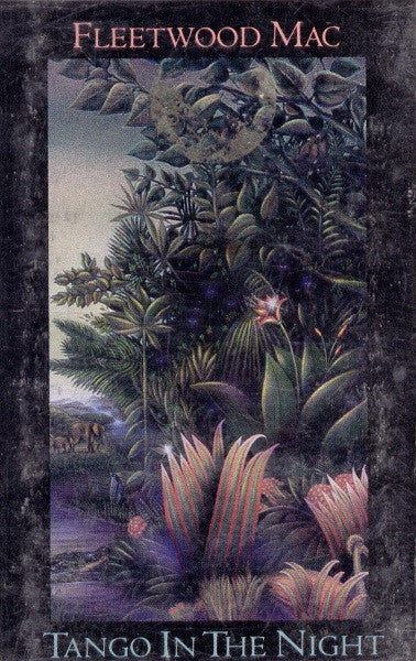 Fleetwood Mac - Tango In The Night (CASSETTE) | Excellent (EX) Excellent (EX)