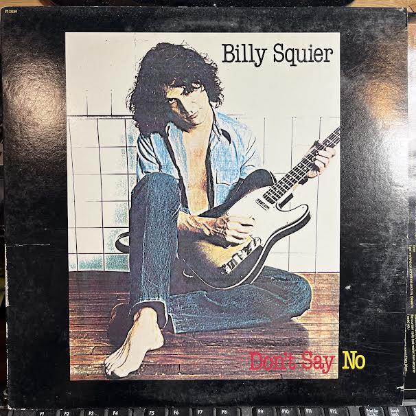 Billy Squier - Don't Say No (VINYL) | Near Mint- (NM-) Very Good Plus (VG+)
