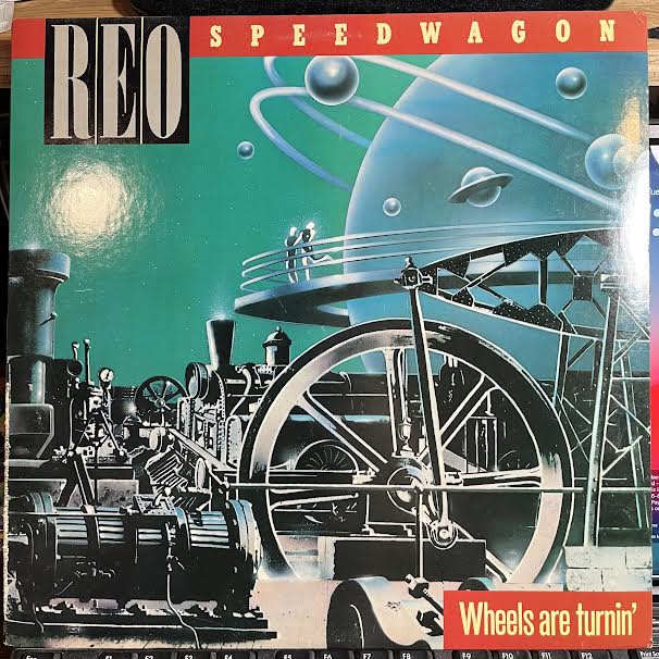 REO Speedwagon - Wheels Are Turnin' (VINYL) | Near Mint- (NM-) Excellent (EX)