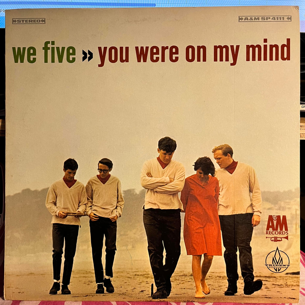We Five - You Were On My Mind *MONARCH* | Near Mint (NM) Near Mint (NM)