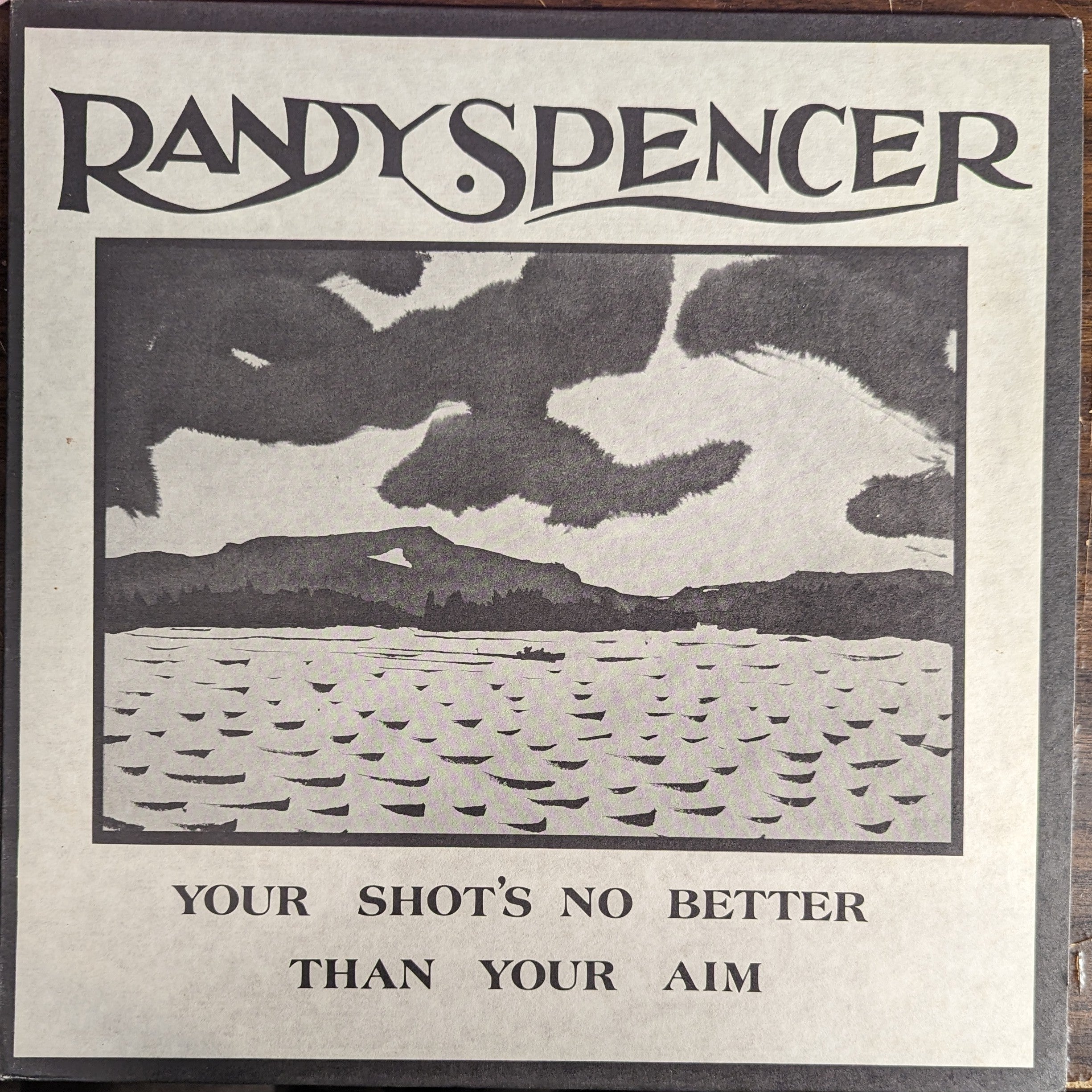 Randy Spencer (3) - Your Shot's No Better Than Your Aim | Near Mint (NM) Near Mint (NM)