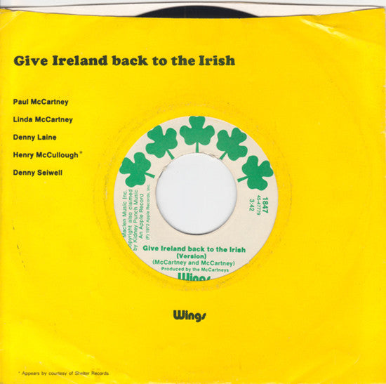 Wings (2) - Give Ireland Back To The Irish (7" VINYL) | Near Mint (NM or M-) Very Good Plus (VG+)