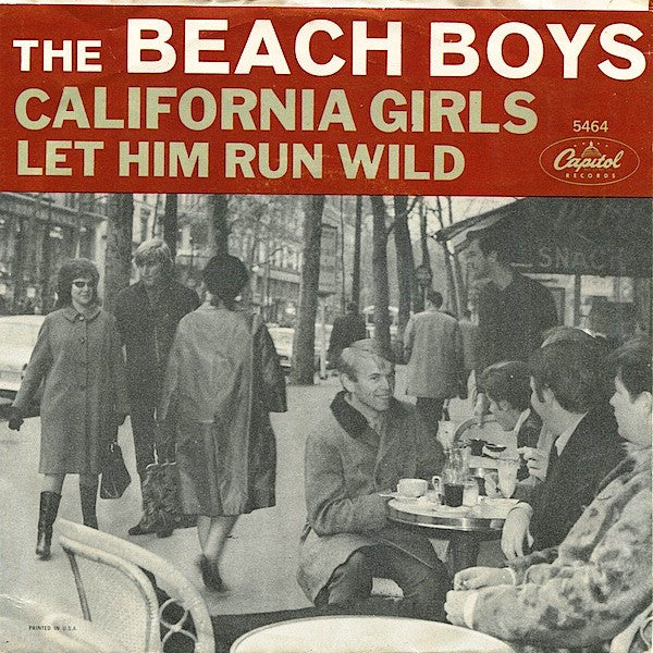 The Beach Boys - California Girls / Let Him Run Wild | Near Mint (NM) Near Mint (NM)