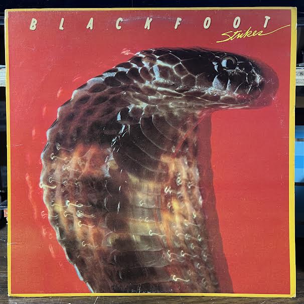 Blackfoot (3) - Strikes (VINYL) | Excellent (EX)