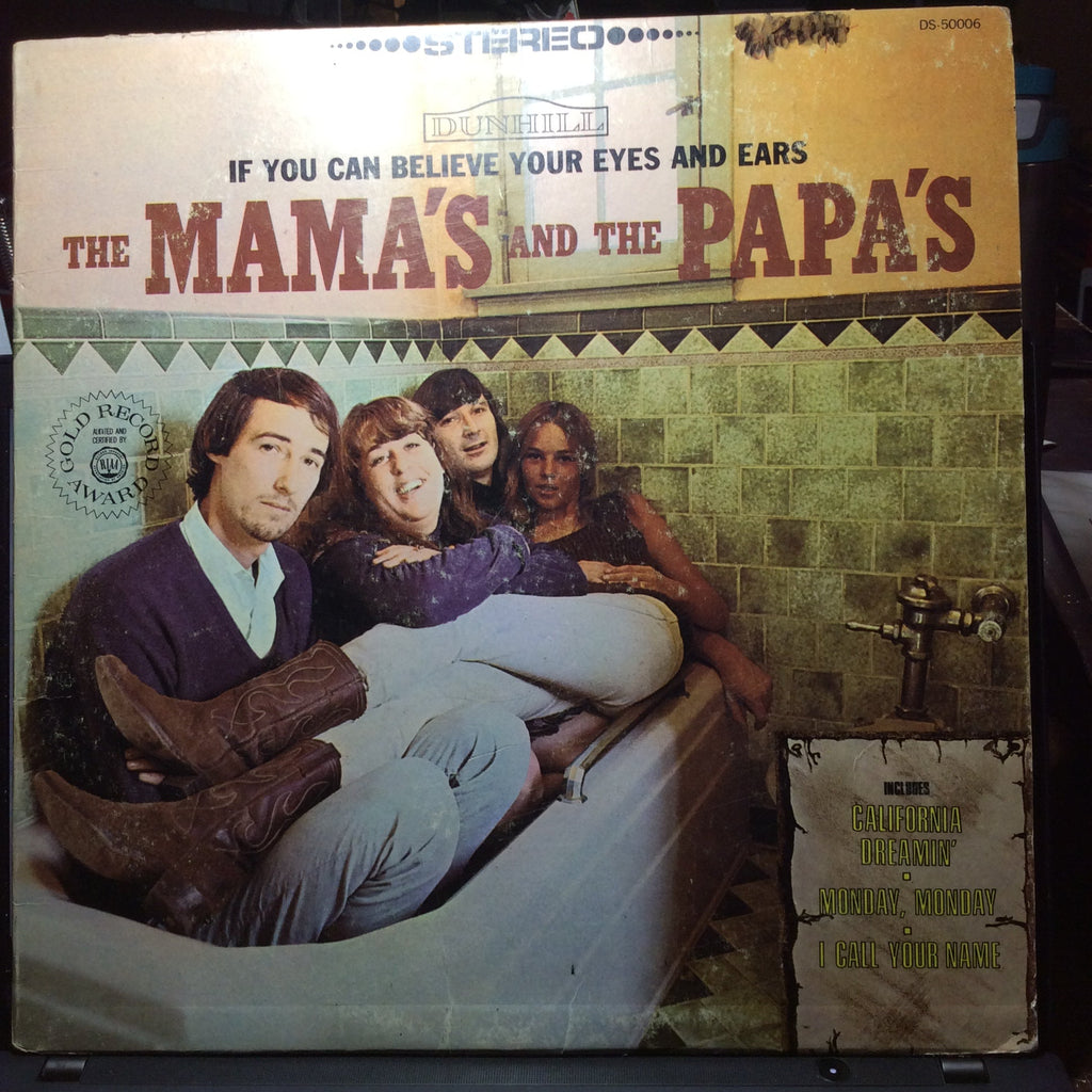 The Mamas & The Papas - If You Can Believe Your Eyes And Ears (VINYL) | Very Good Plus (VG+) Very Good (VG)