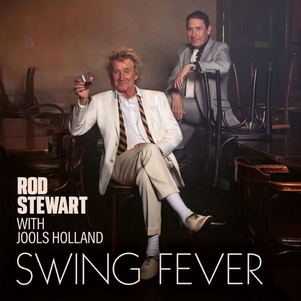 Rod Stewart with Jools Holland - Swing Fever | Mint (M) Mint (M)