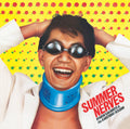 Summer Nerves |