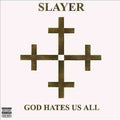 Slayer - God Hates Us All [Explicit Content] | Mint (M) Mint (M)