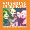 Smashing Pumpkins - Under the Bridge Downtown: LA 1991 (Color Vinyl) | Mint (M) Mint (M)
