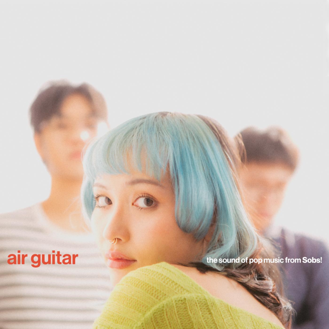 Sobs - Air Guitar ("Temporary Bliss" VINYL) | Mint (M)