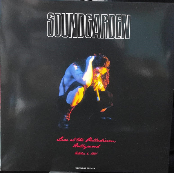 Soundgarden - Live At The Palladium, Hollywood October 6, 1991 | Mint (M) Mint (M)