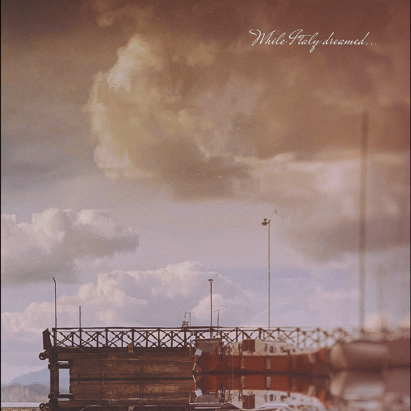 While Italy Dreamed ….Through Summers Of Haze (CD) | Mint (M) Mint (M)