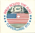 Rally Round The Flag - Tupperware 1975 | Near Mint (NM) Near Mint (NM)