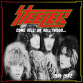 Come Hell or Hollywood 1981-1982 |