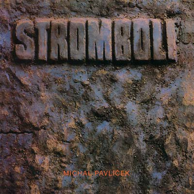 Stromboli (Jubilee Edition 1987-2012) |