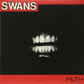 Swans - Filth [Remastered](VINYL) | Mint (M) Mint (M)