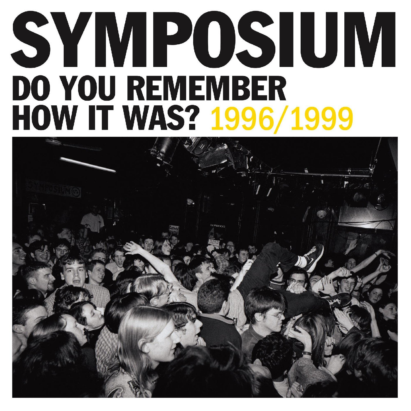 Do You Remember How It Was? The Best Of Symposium (1996-1999) (VINYL) | Mint (M) Mint (M)