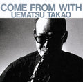 Come From With |