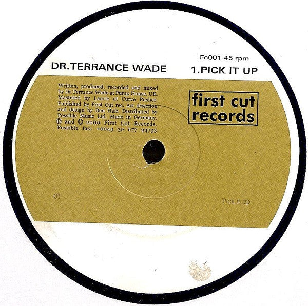 Dr. Terrance Wade - Pick It Up / Feel This Way | Excellent (EX) Generic