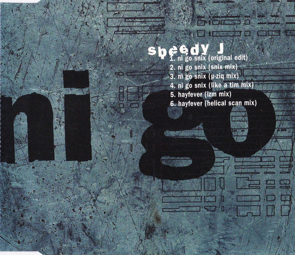 Speedy J - Ni Go Snix (CD) | Near Mint (NM) Near Mint (NM)