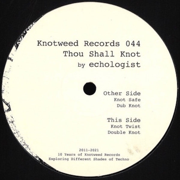 Echologist Thou Shall Knot E.P. 12" Mint (M) Generic