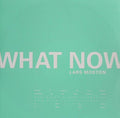 What Now | Mint (M) Near Mint (NM)