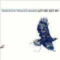Tedeschi Trucks Band - Let Me Get By (Gatefold LP Jacket) (2 Lp's) | Mint (M) Mint (M)