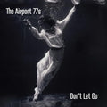 Don'T Let Go |