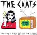 The First Two Eps By The Chats |