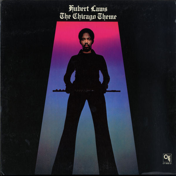 Hubert Laws - The Chicago Theme | Very Good Plus (VG+) Near Mint (NM)