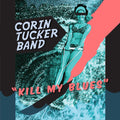 Kill My Blues |