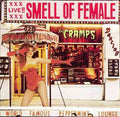 The Cramps - Smell of Female (Import VINYL) | Mint (M) Mint (M)