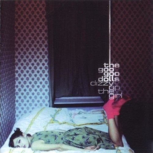 The Goo Goo Dolls - Dizzy Up The Girl | Mint (M) Mint (M)
