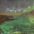 Break Of The Tide [Lp] |