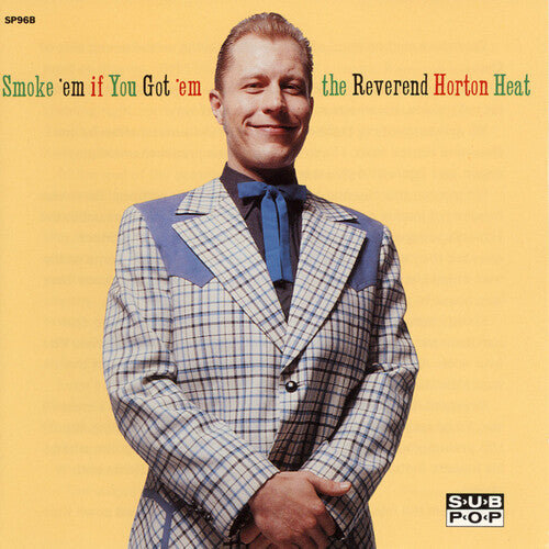 The Reverend Horton Heat - Smoke 'em If You Got 'em | Mint (M) Mint (M)