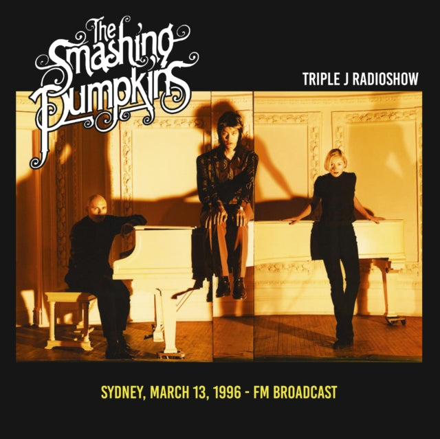 The Smashing Pumpkins - Triple J Radioshow: Sydney, March 13, 1996 - Fm Broadcast [Import] | Mint (M) Mint (M)