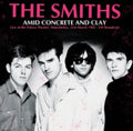 Amid Concrete and Clay: Live at the Palace Theatre, Manchester, March 31st, 1985 [Import] |