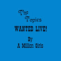 Wanted Live! By a Million Girls |