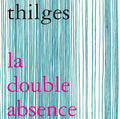 La Double Absence |