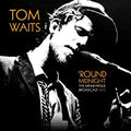 Tom Waits - Round Midnight Minneapolis Live 1975 (VINYL) | Mint (M) Mint (M)