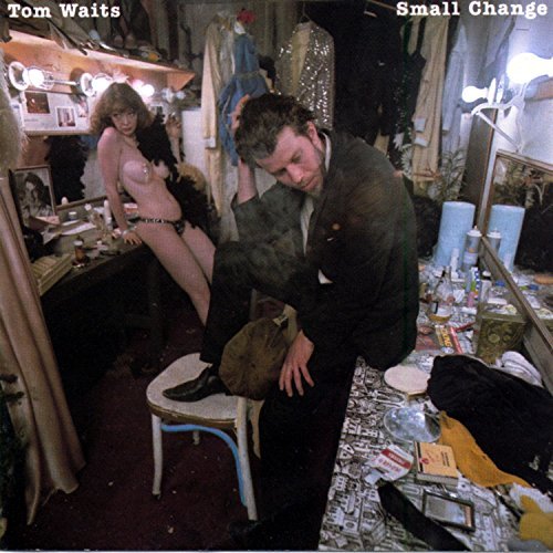 Tom Waits - Small Change |