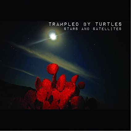 Trampled By Turtles - Stars And Satellites (Limited Edition, Clear Red Vinyl, Anniversary Edition) |