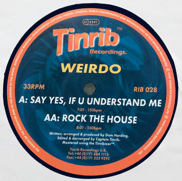 Weirdo - Say Yes (If You Understand Me) / Rock The House | Excellent (EX) Excellent (EX)