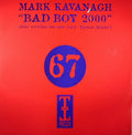 Mark Kavanagh - Bad Boy 2000 / Lyrical Bricks | Very Good Plus (VG+) Very Good Plus (VG+)